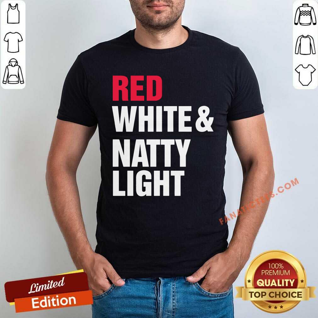 Red White And Natty Light Shirt