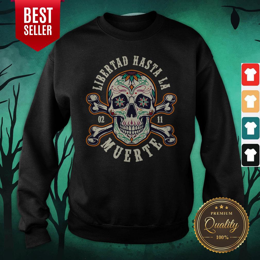 Retro Skull Libertad Hasta La Muerte Shirt