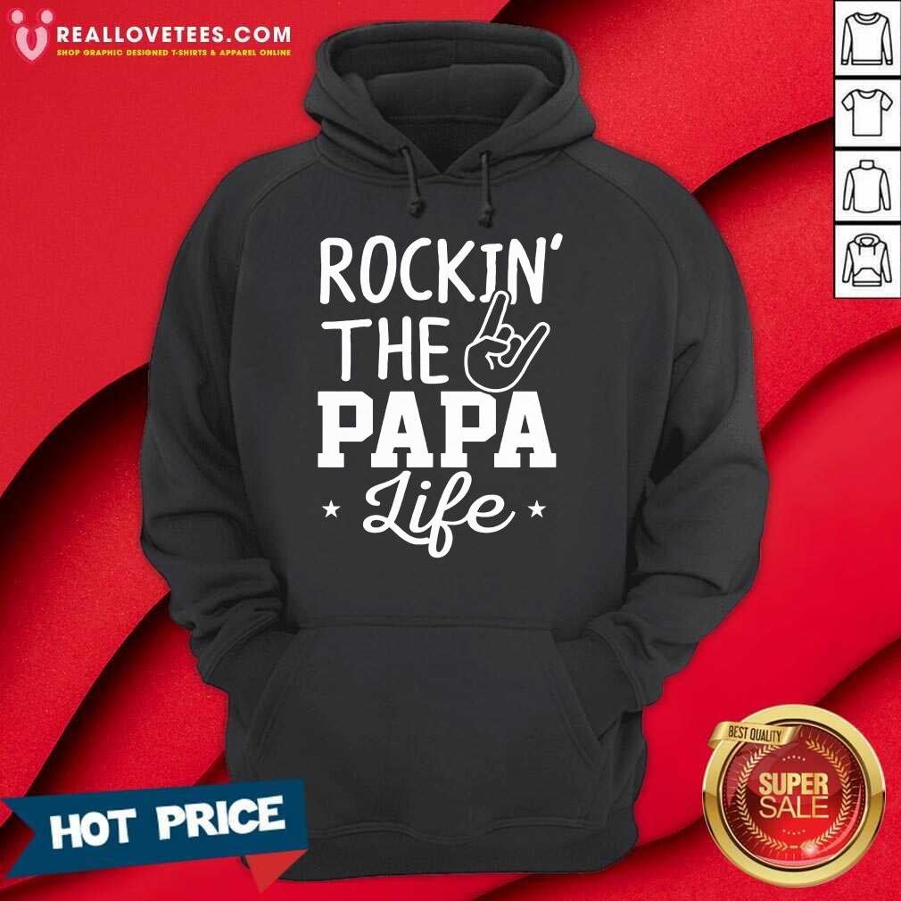 Rockin The Papa Life Shirt