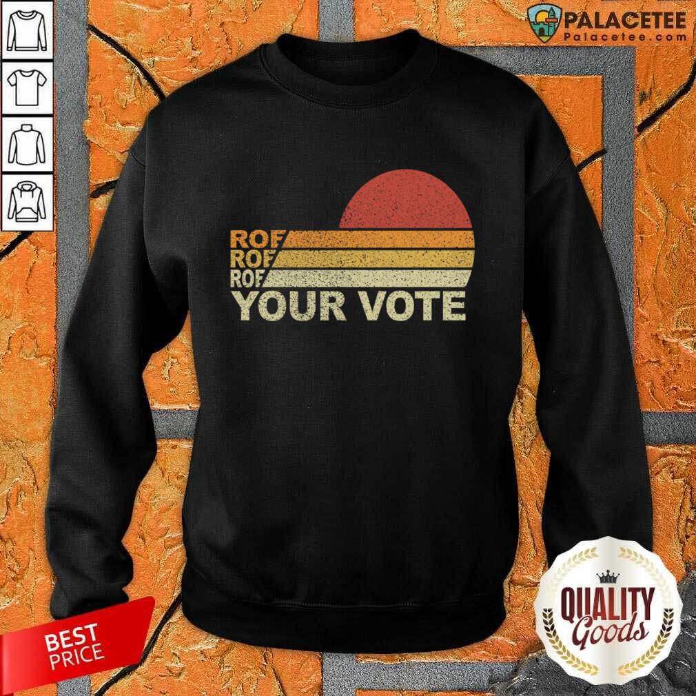 Roe Roe Roe Your Vote Vintage Shirt
