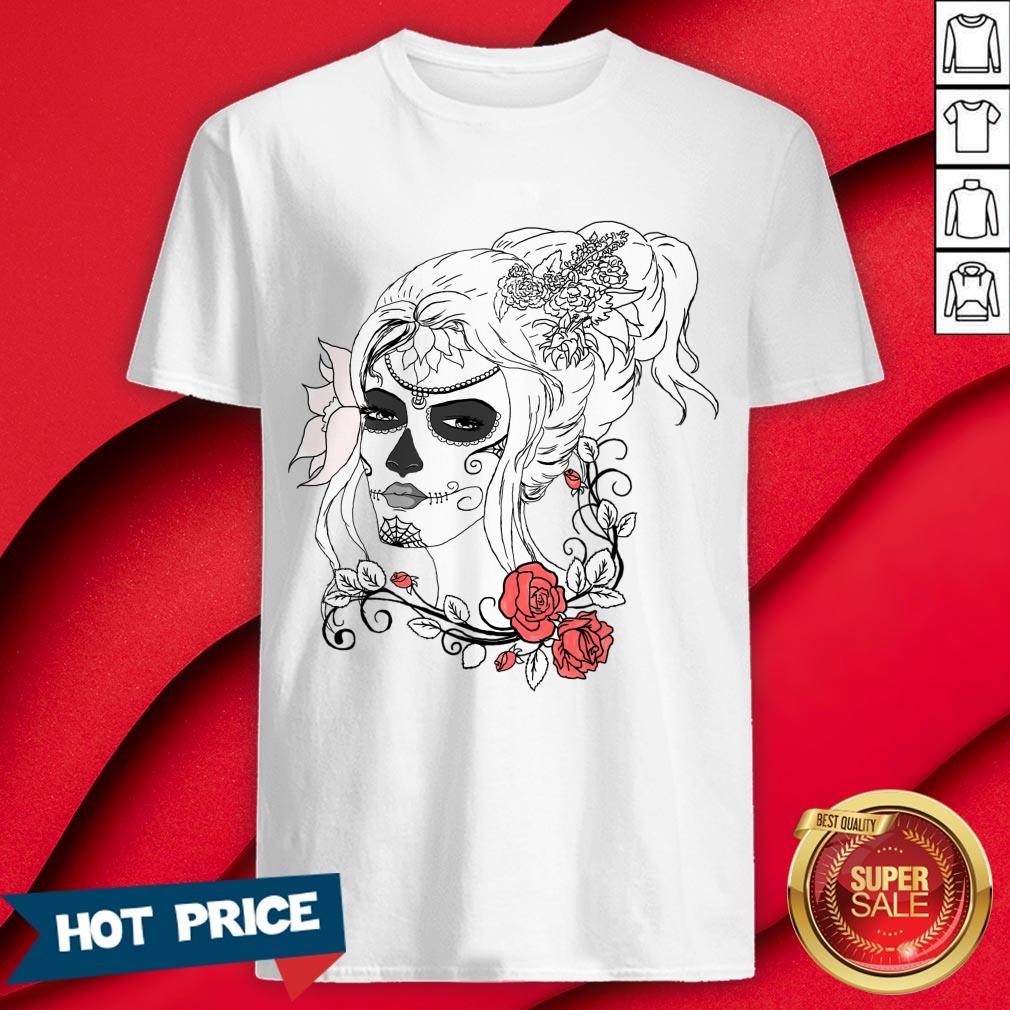 Rose Sugar Skull Girl Day Of The Dead Muertos Shirt