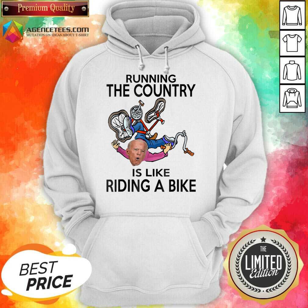 Running The Country Is Like Riding A Bike Shirt