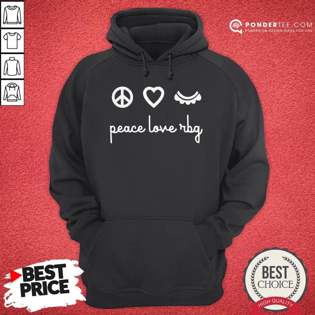 Ruth Bader Ginsburg Peace Love RBG Shirt