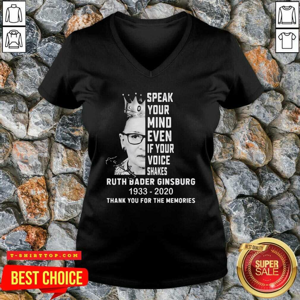 ruth-bader-ginsburg-speak-your-mind-even-if-your-voice-shakes-thank-you-for-the-memories-signature-v-neck.jpg