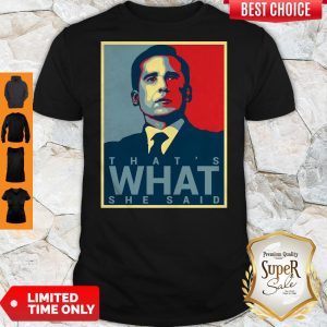 Official Michael Scott Thats What She Said Shirt