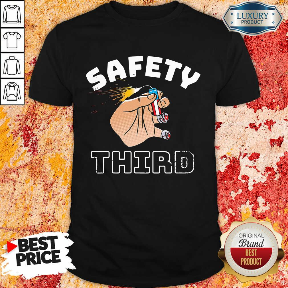 Safety Third 4th Of July Shirt