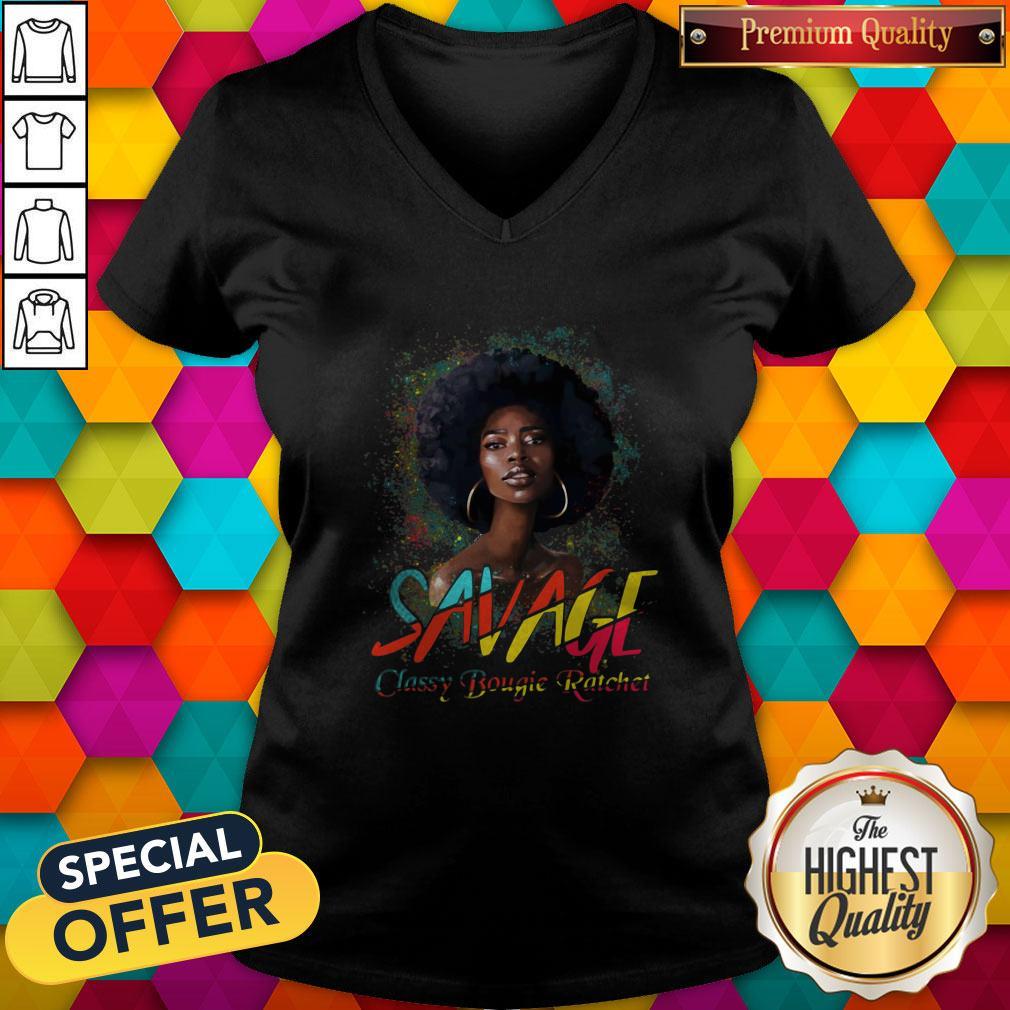 Savage Classy Bougie Ratchet Color Girl Shirt