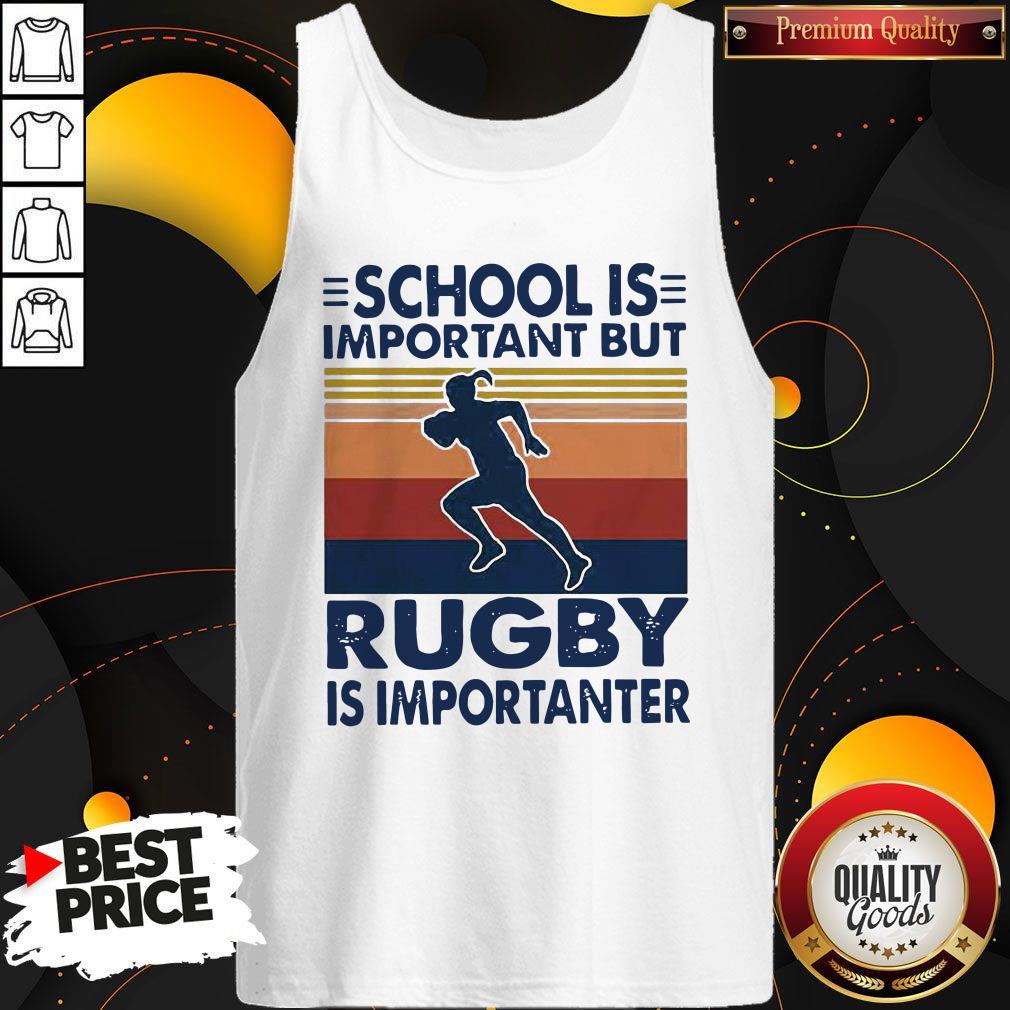 School Is Important But Rugby Is Importanter Vintage Shirt