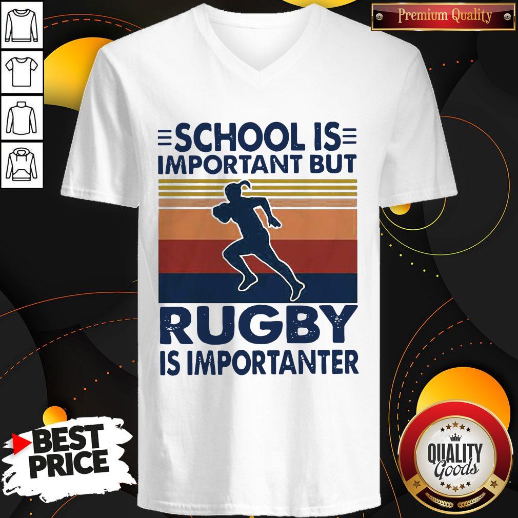 School Is Important But Rugby Is Importanter Vintage Shirt