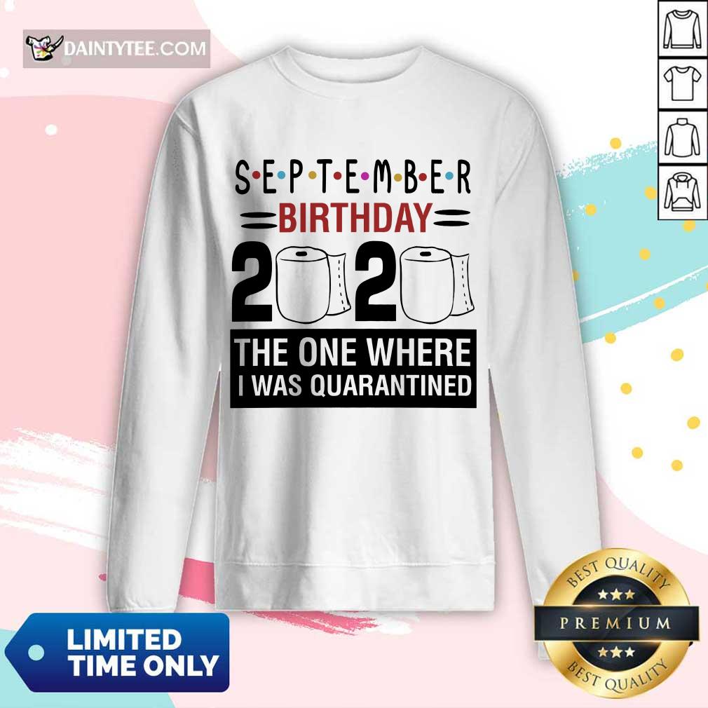 September Birthday 2020 Shirt
