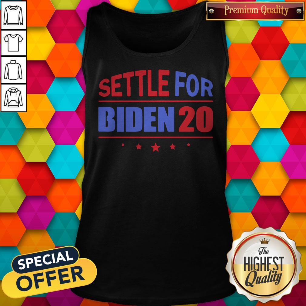 Settle For Biden 2020 Independence Day Shirt