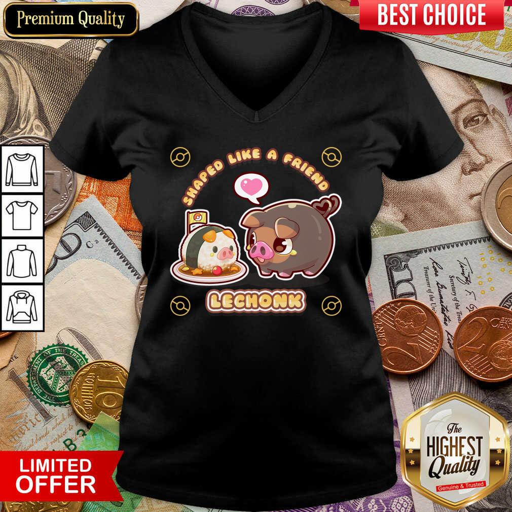 Shaped Like A Friend Lechonk Shirt