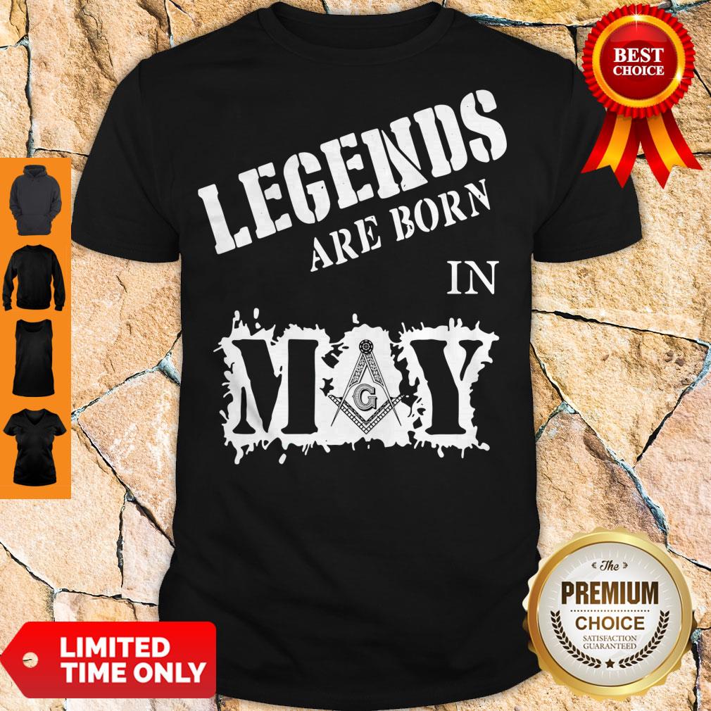 Official Legends Are Born In May Shirt