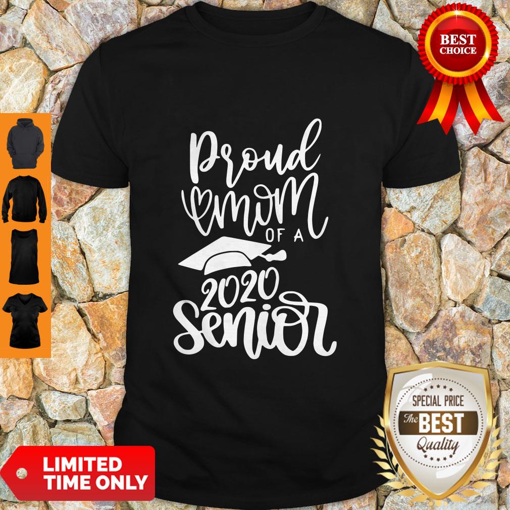 Awesome Proud Mom Of A 2020 Senior Shirt