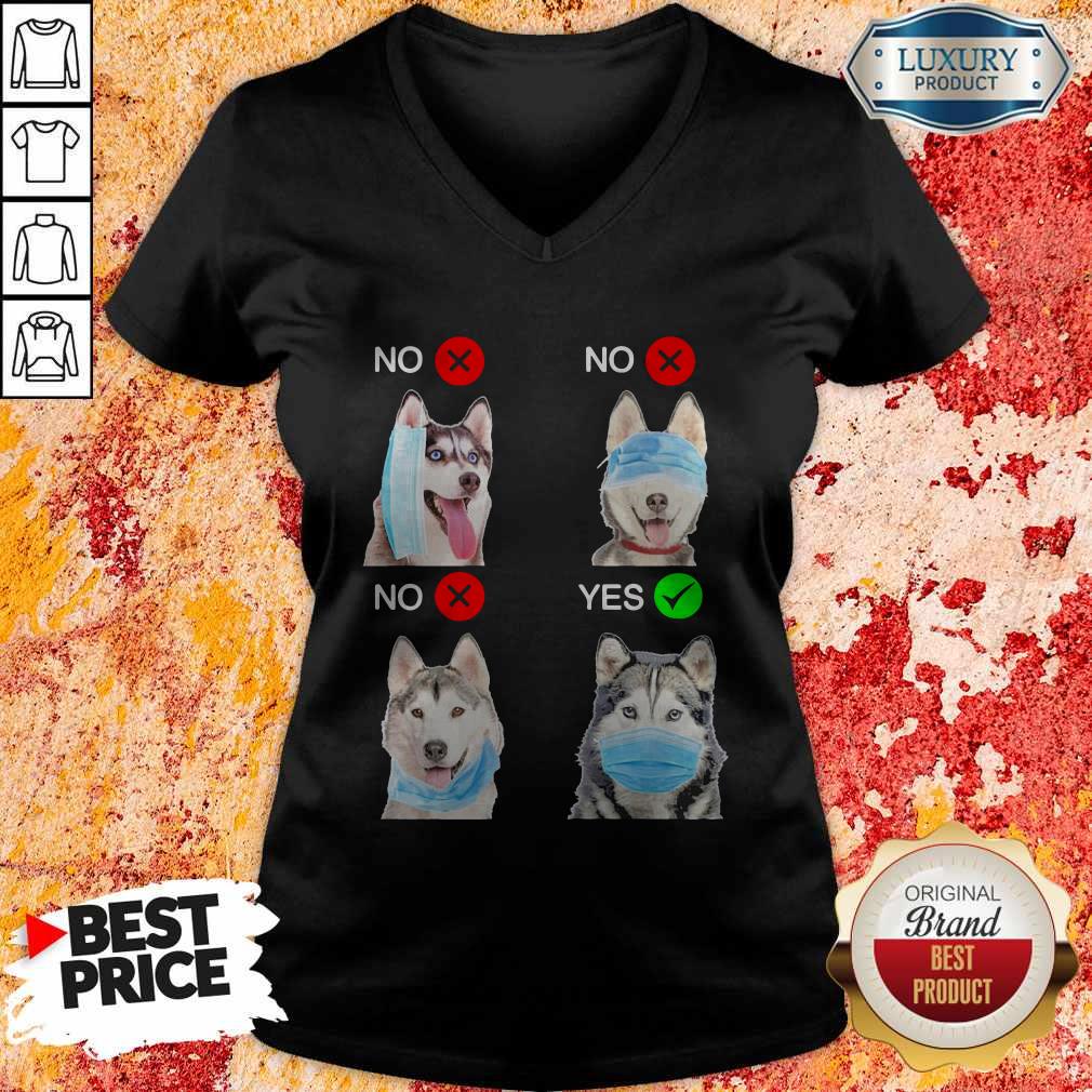 Siberian Husky Dogs Right Way To Wear Mask Shirt