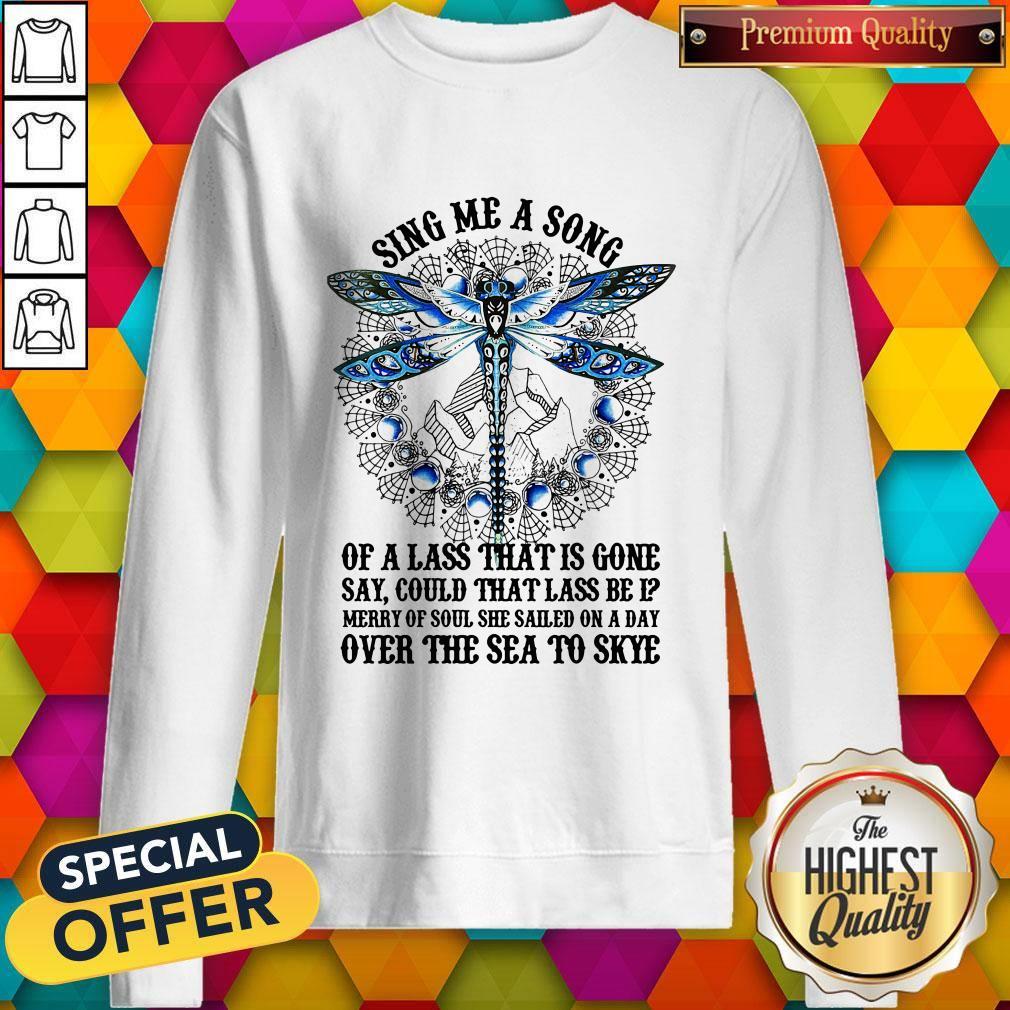 Sing Me A Song Of A Lass That Is Gone Dragonfly Shirt
