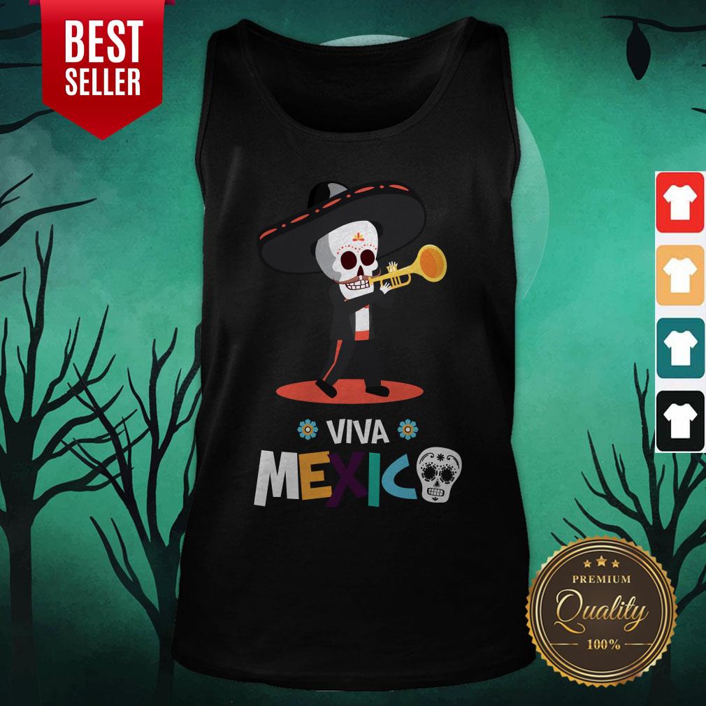 Skeleton Playing Trumpet Viva Mexico Day Of The Dead Shirt
