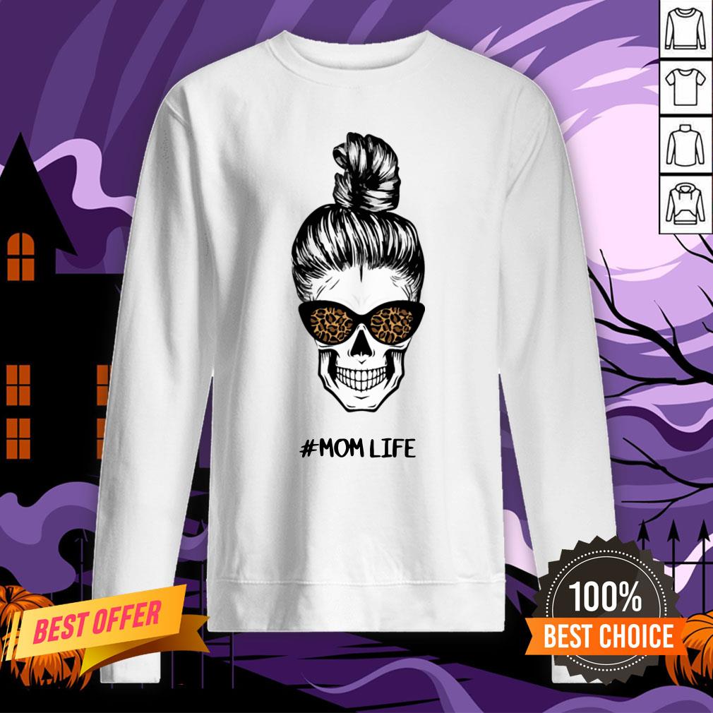 Skull Mom Life Messy Bun Leopard Day Of The Dead Shirt