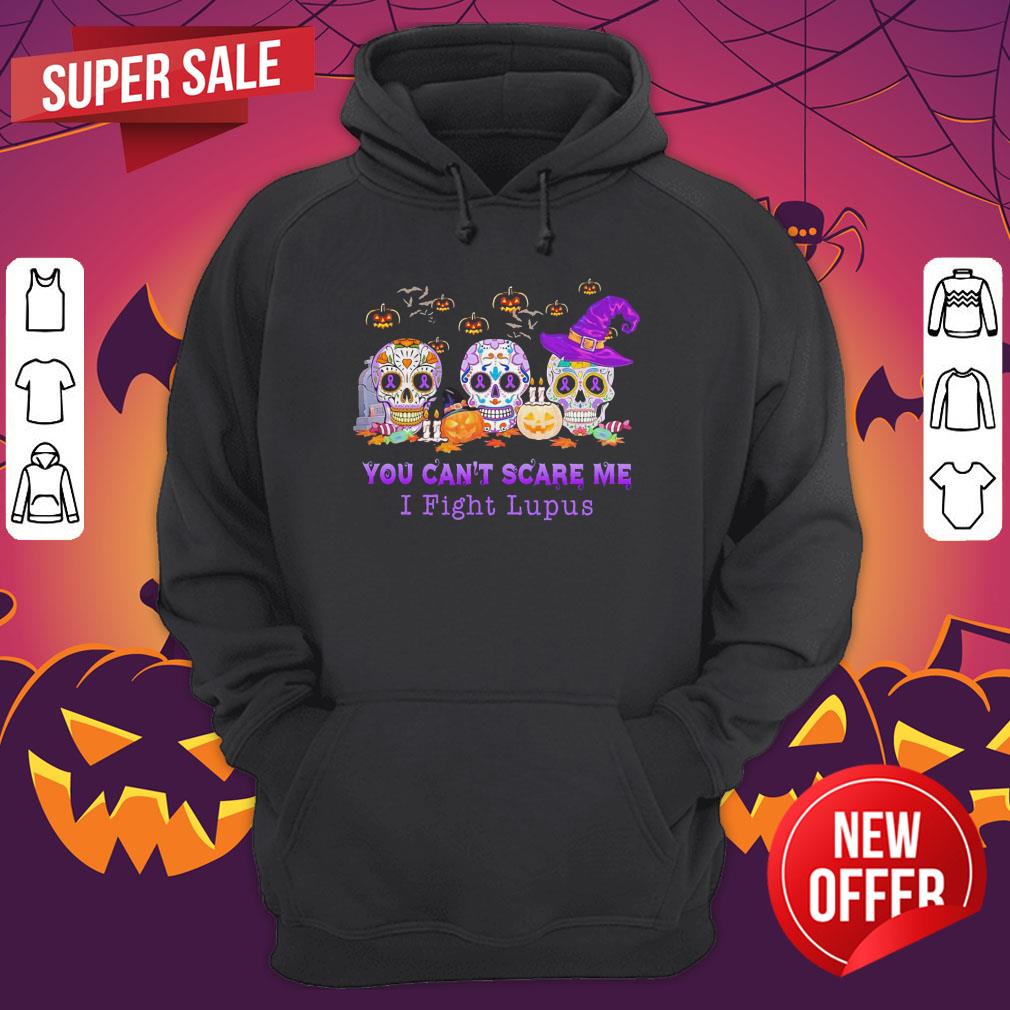 Skulls Pumpkins You Can’t Scare Me I Fight Lupus Halloween Shirt