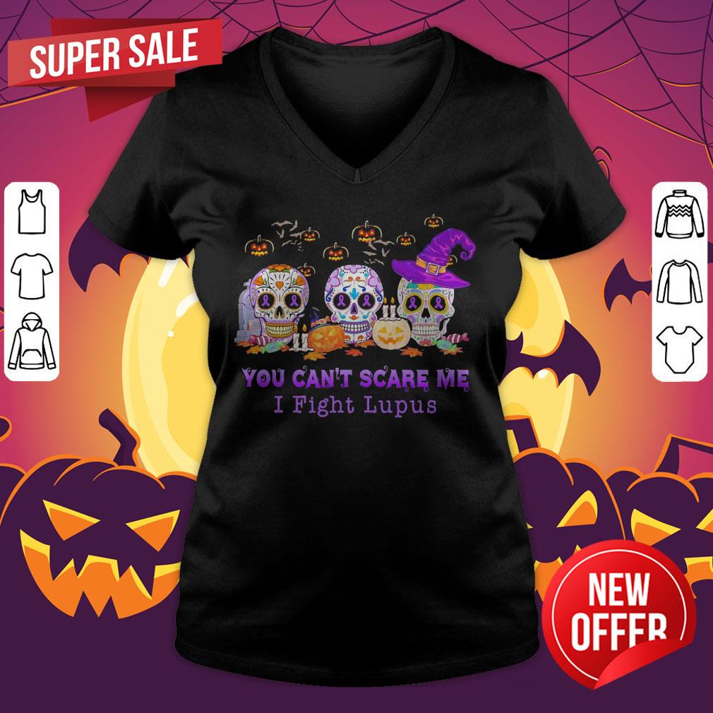 Skulls Pumpkins You Can’t Scare Me I Fight Lupus Halloween Shirt
