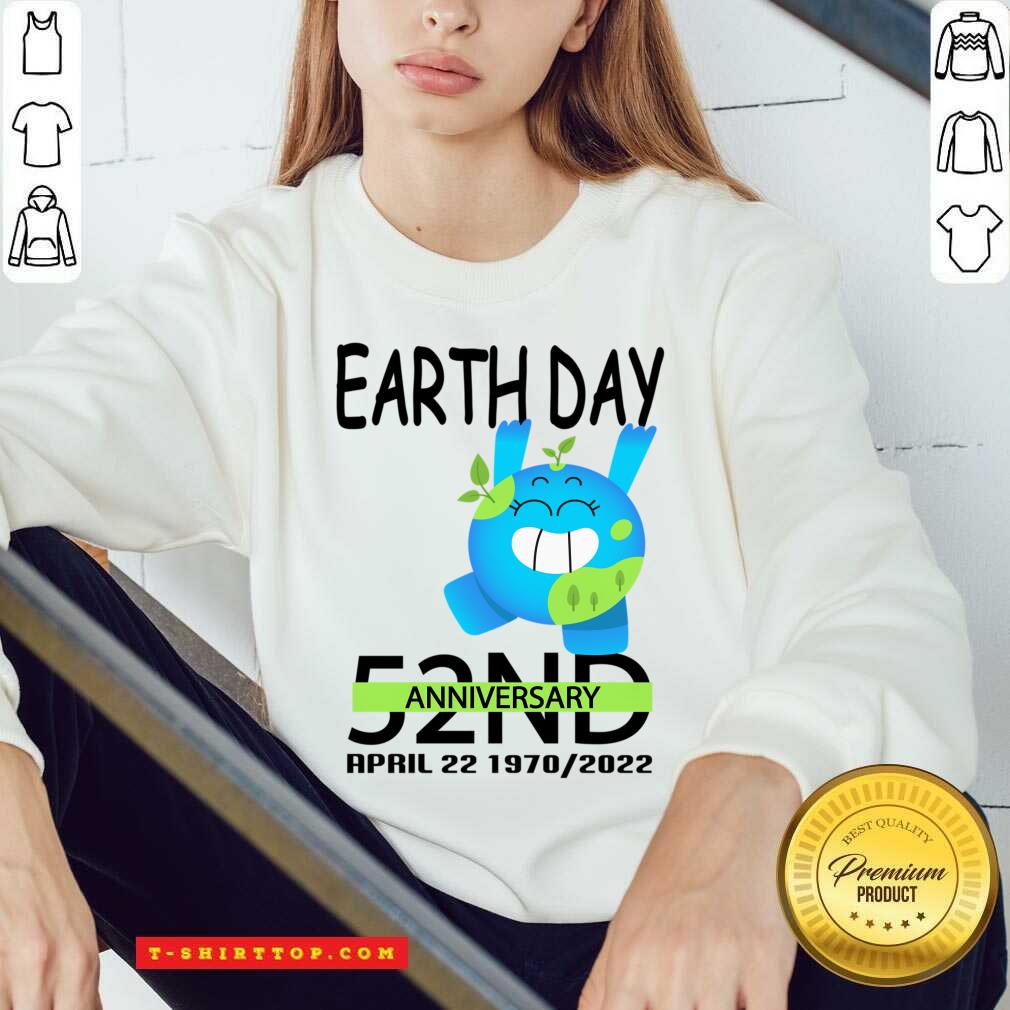Earth Day 52ND Anniversary April 22 1970 2022 Shirt