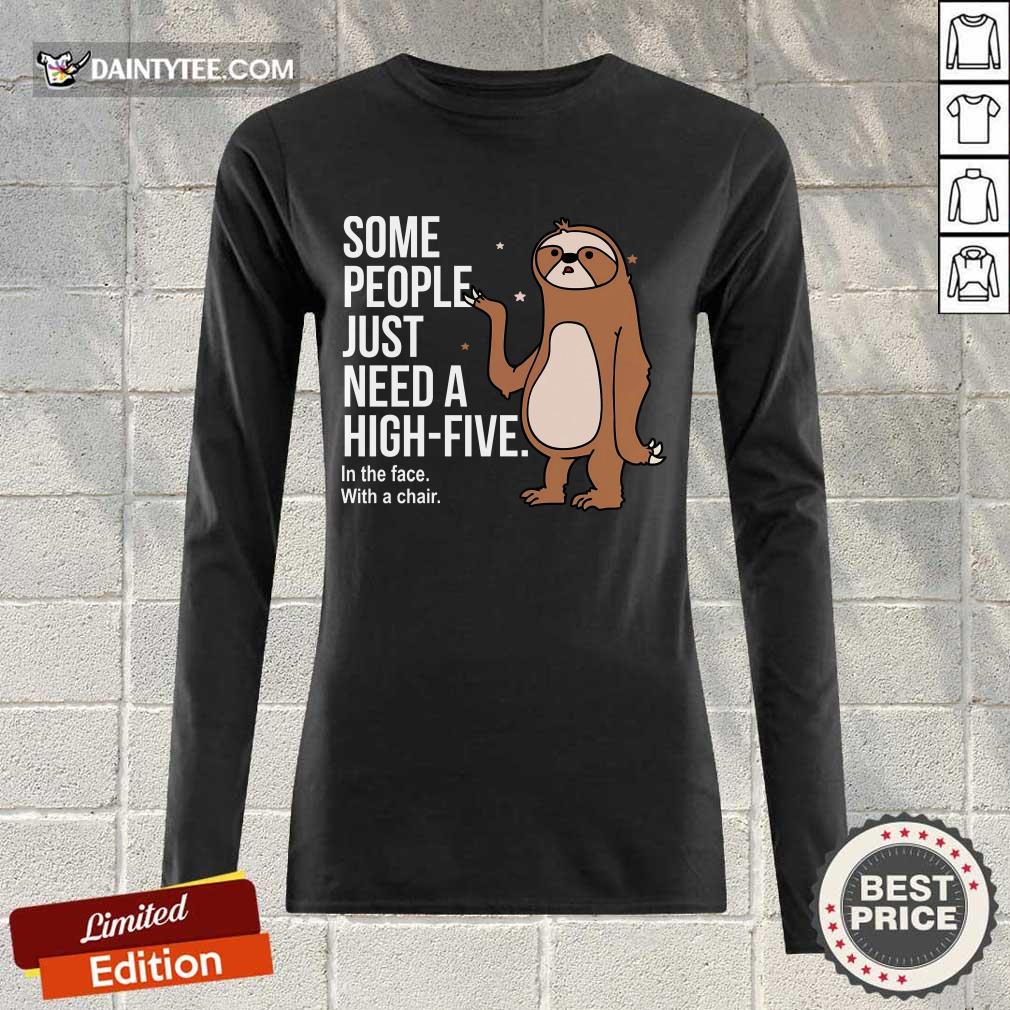 Sloth Just Need A High Five Shirt