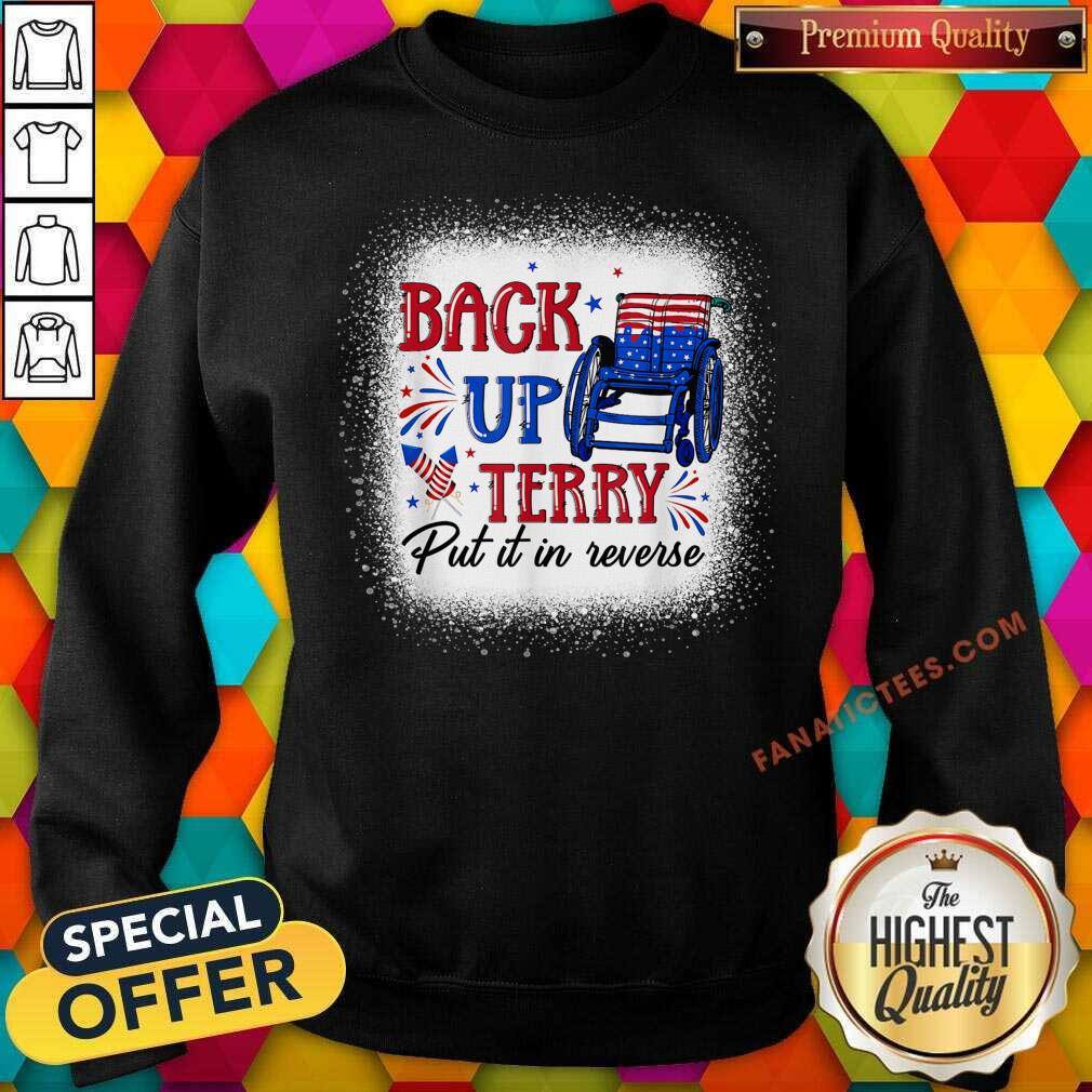 Snow Back Up Terry Put It In Reverse 4th Of July Shirt