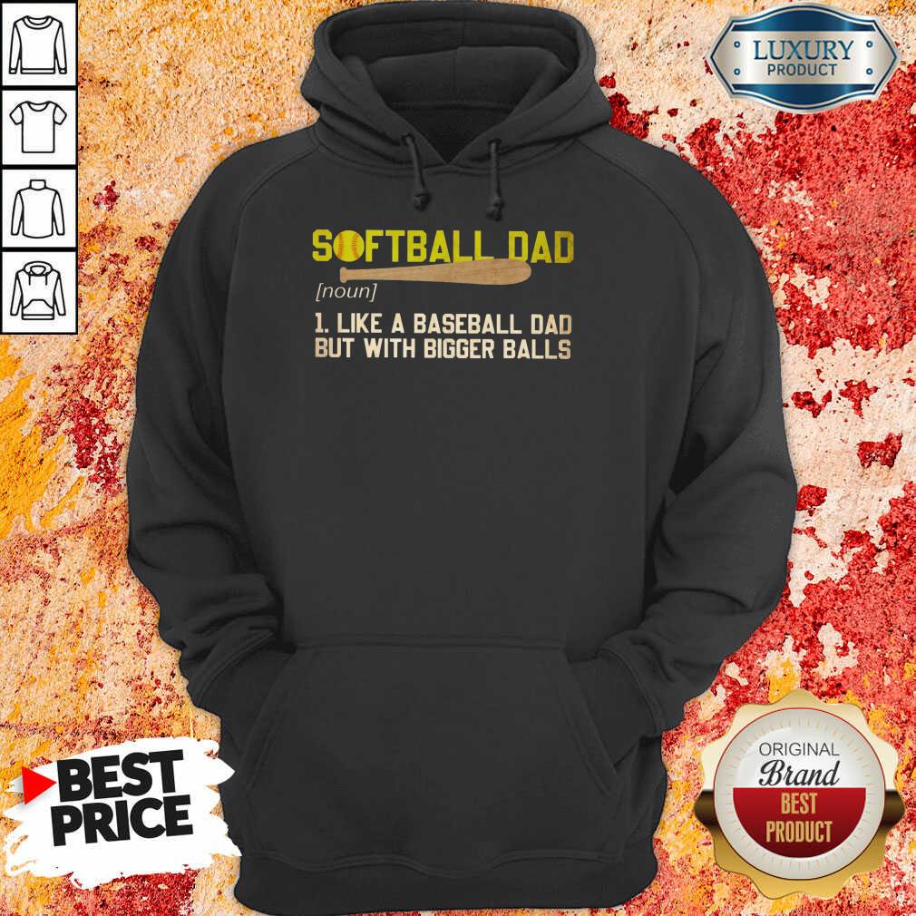 Softball Dad Like A Baseball Dad Shirt