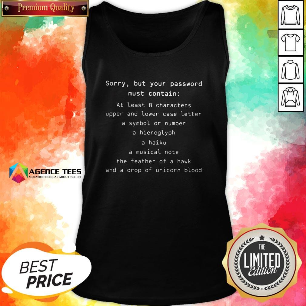 sorry-but-your-password-must-contain-at-least-8-characters-upper-and-lower-tank-top.jpg