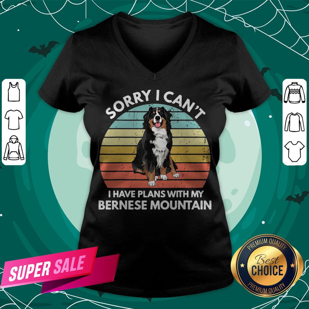 Sorry I Can’t I Have Plans With My Bernese Mountain Vintage Retro Shirt