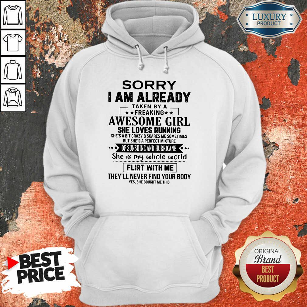 Sorry I'm Already Awesome Girl Shirt