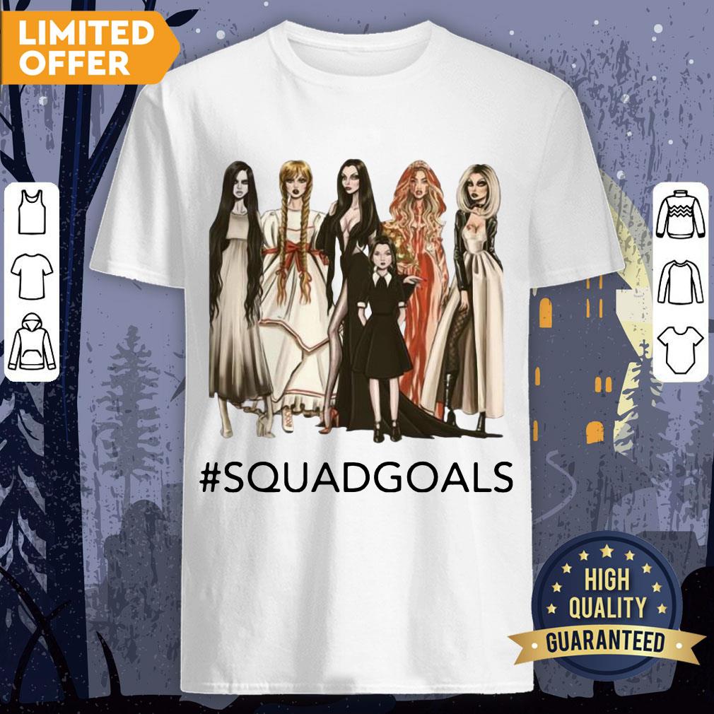Squad Goals Samara Annabelle Morticia Halloween Shirt