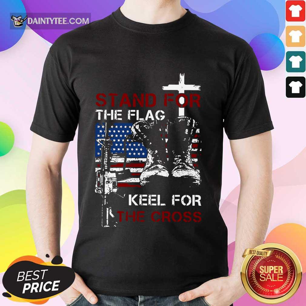 Stand For The Flag Keel For The Cross Shirt