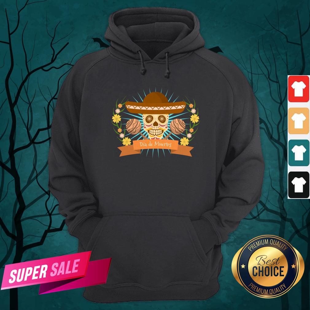Sugar Skull Dia De Muertos Day Dead Mexican Holiday Shirt