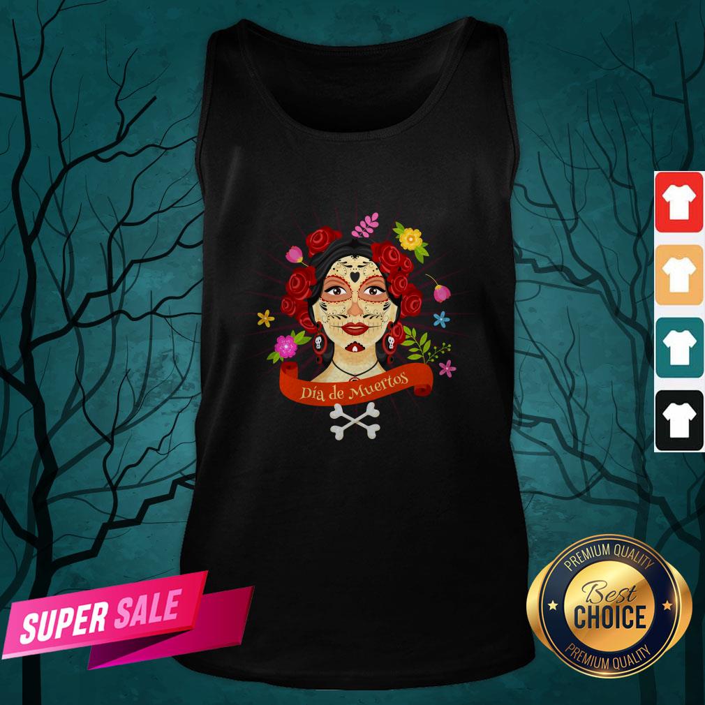 Sugar Skull Woman Dia De Muertos Day Of The Dead Shirt
