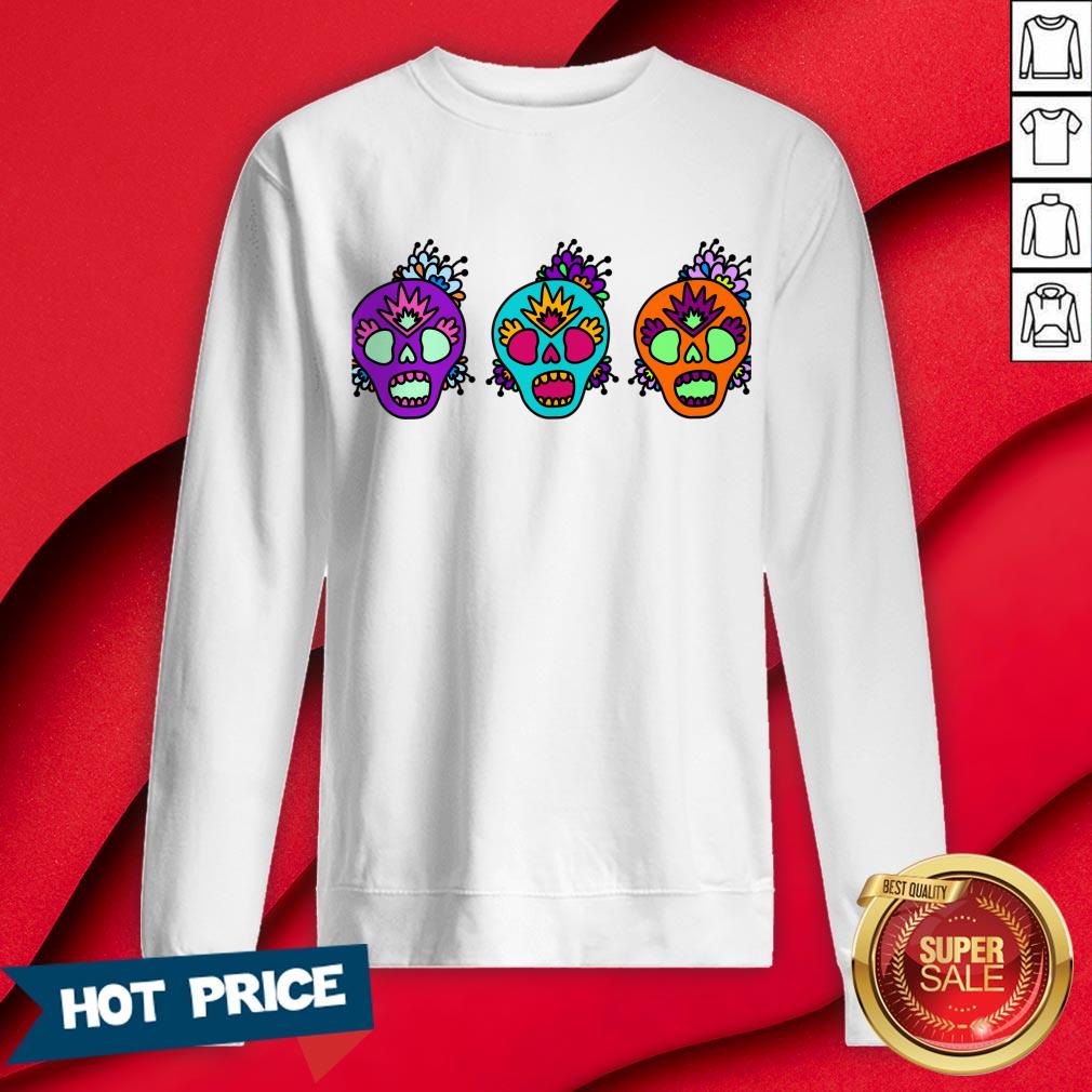 Sugar Skulls Day Of The Dead Muertos Shirt