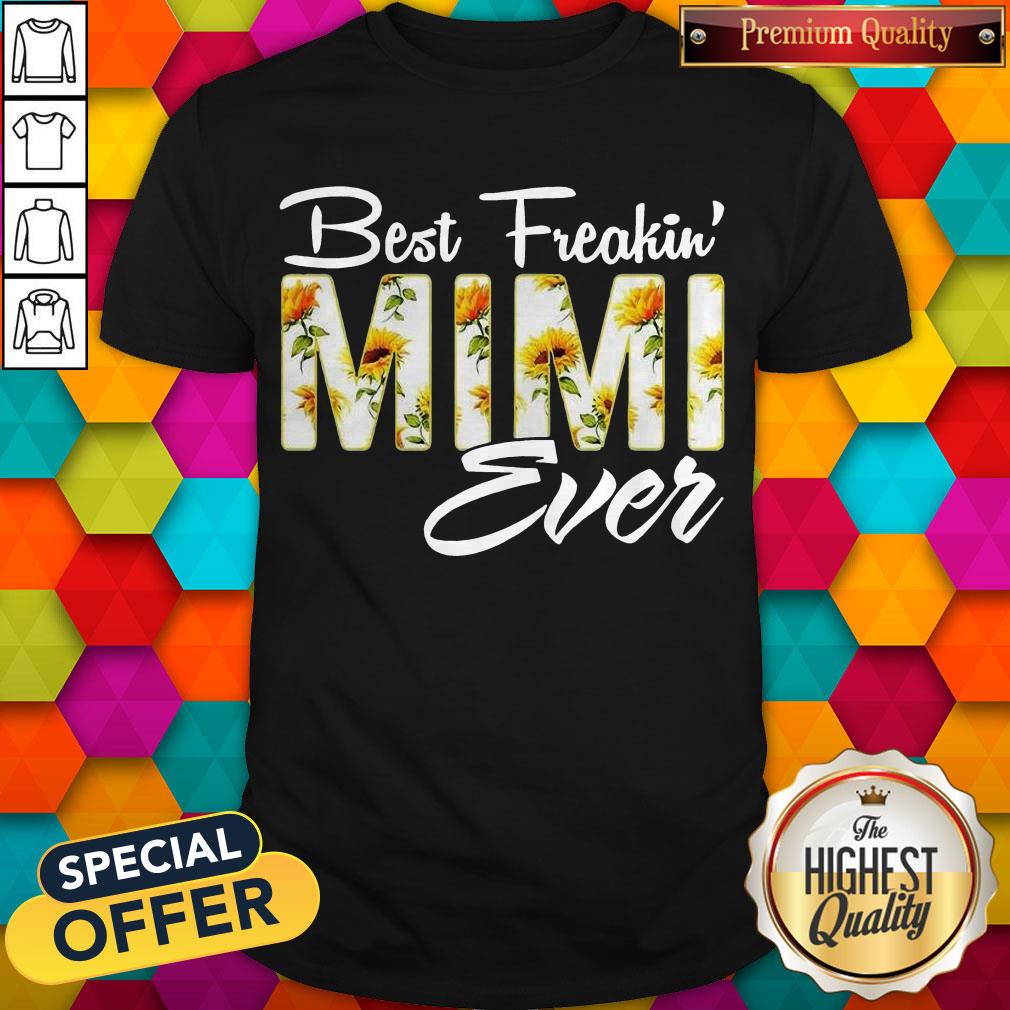 sunflower-best-freakin-mimi-ever-shirt.jpg