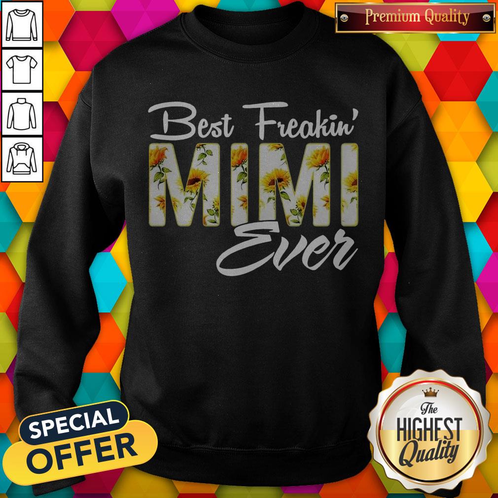 sunflower-best-freakin-mimi-ever-sweatshirt.jpg
