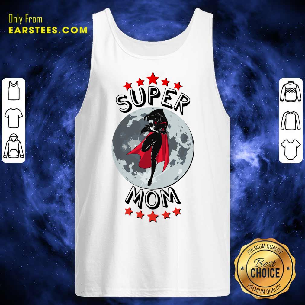 Super Hero Mom With Baby Among Moon And Stars Mother'S Day Shirt