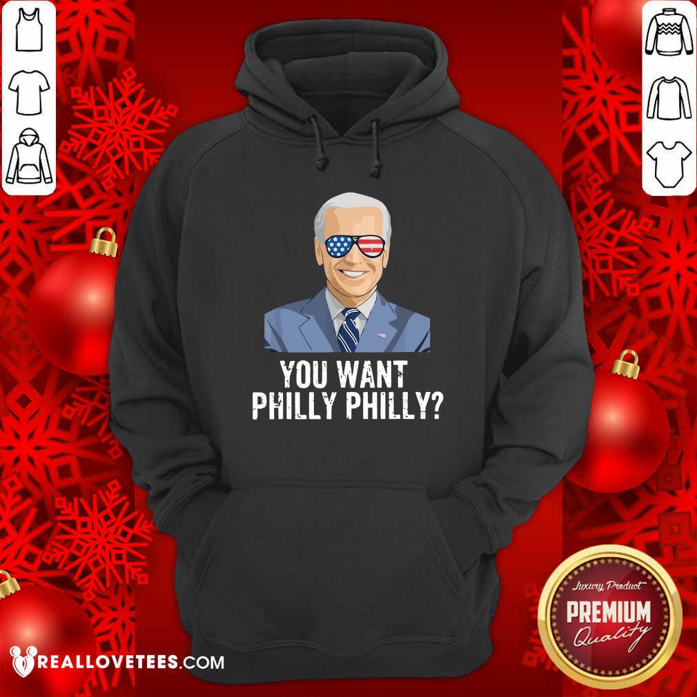Super Joe Biden You Want Philly Philadelphia Election Shirt
