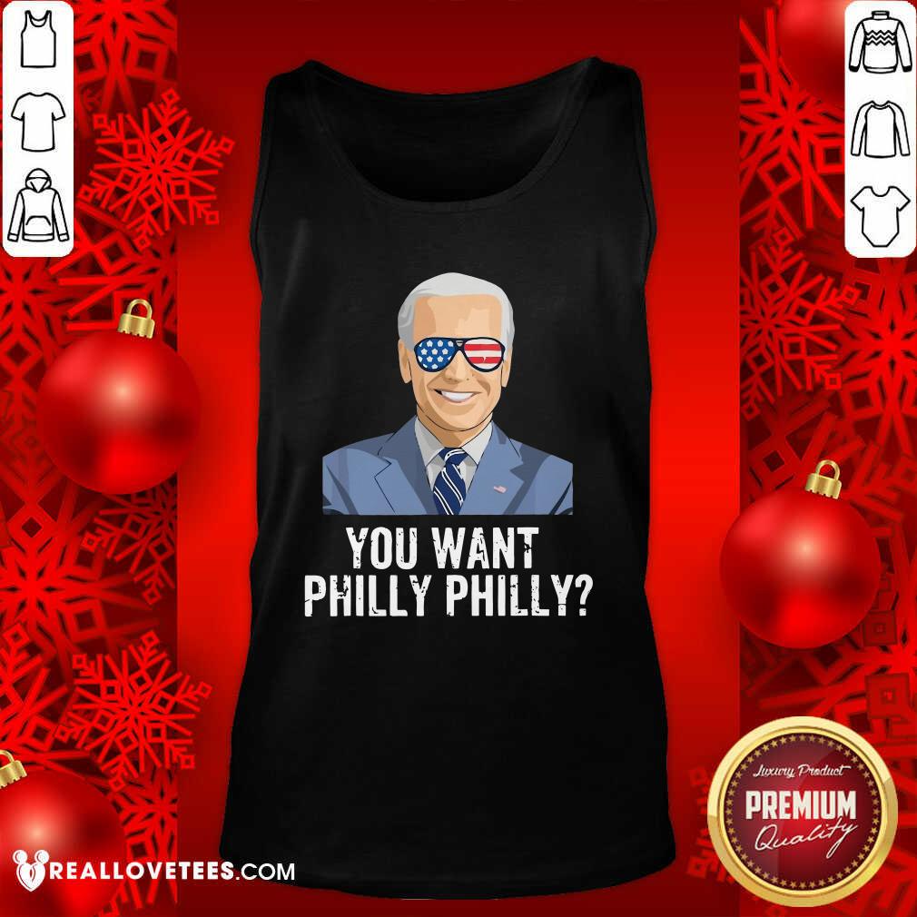 Super Joe Biden You Want Philly Philadelphia Election Shirt