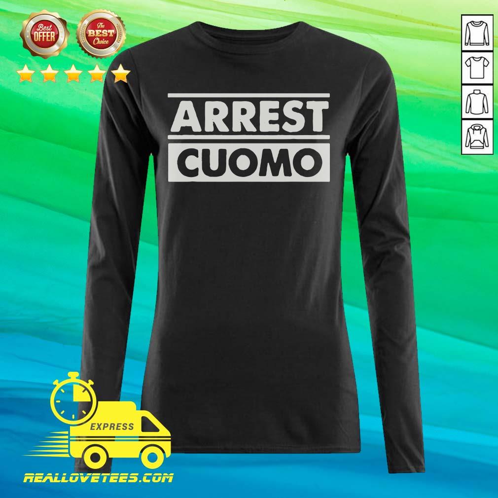 Super Nice Arrest Cuomo Funny Political Shirt