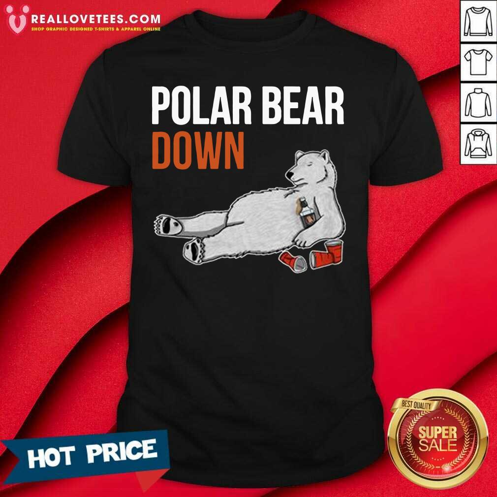 Super Nice Polar Bear Down 2021 Shirt