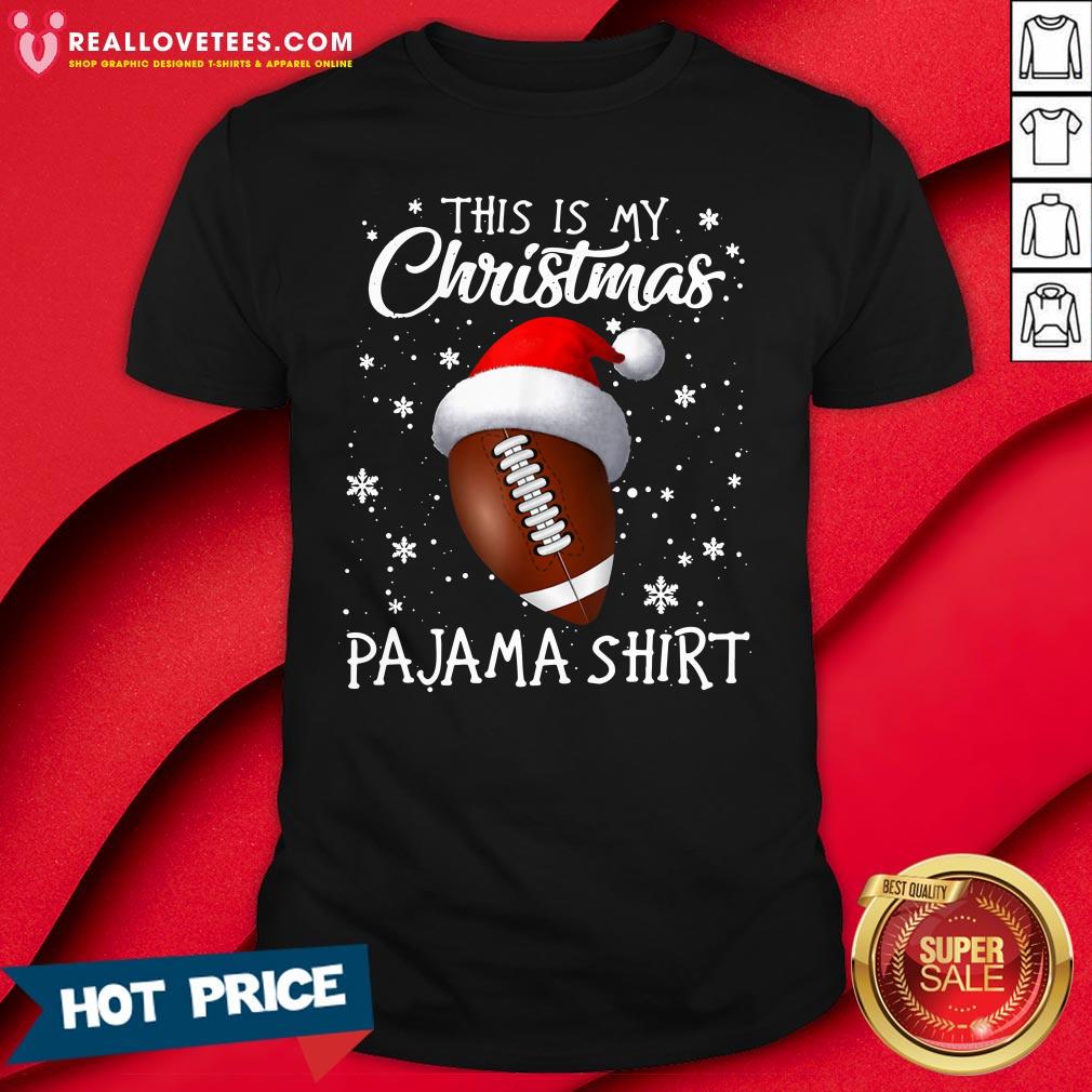 Super This Is My Christmas Football Pajama Shirt