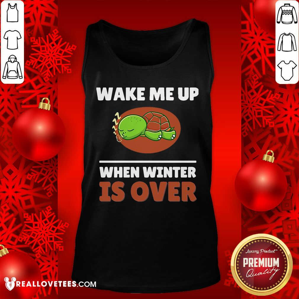 Super Turtle Wake Me Up When Winter Is Over Shirt