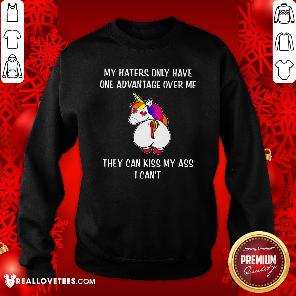 super-unicron-my-haters-only-have-one-advantage-over-me-they-can-kiss-my-ass-i-cant-sweatshirt.jpg