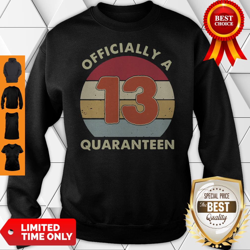Officially A 13th Thirteen Quaranteen Birthday Quarantined 2020 Shirt