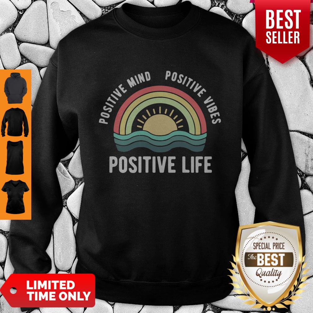 Official Positive Mind Positive Vibes Positive Life Rainbow Shirt