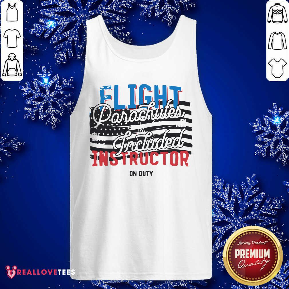 Sweet Flight Parachutes Included Instructor On Duty Pilot Shirt