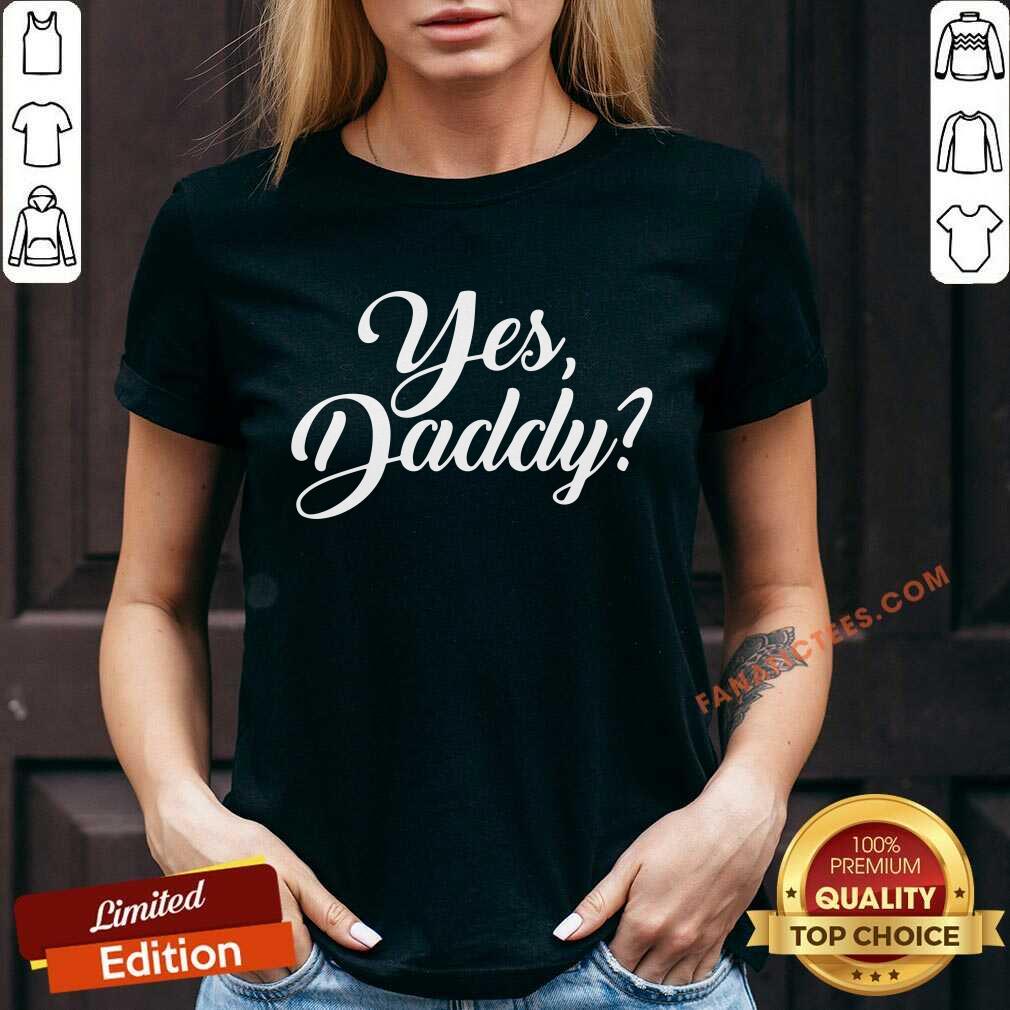 Sweet Yes Daddy Shirt
